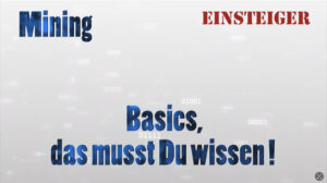 Mehr über den Artikel erfahren Teil 1: Mining | Das musst Du wissen – Basics