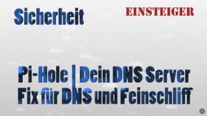 Mehr über den Artikel erfahren Pi-Hole Fix für DNS und Feinschliff