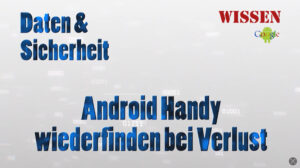 Mehr über den Artikel erfahren Android | Handy wiederfinden bei Verlust