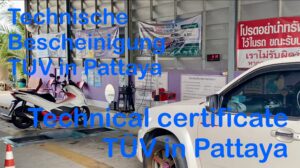 Mehr über den Artikel erfahren Technische Bescheinigung TÜV in Pattaya