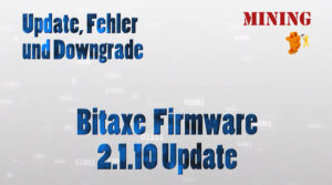 Mehr über den Artikel erfahren Bitaxe Firmware 2.1.10 Update