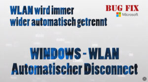 WINDOWS WLAN automatischer Disconnect