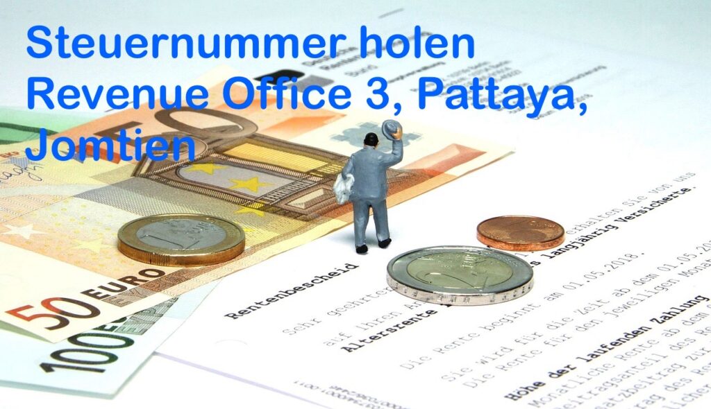 Mehr über den Artikel erfahren Pattaya eine Steuernummer holen