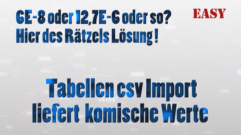 You are currently viewing csv Import komischer Wert wie z.B. “6E-8”