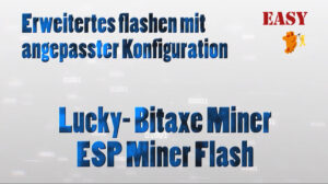 Bitaxe- Lucky Miner ESP flashing for advanced users