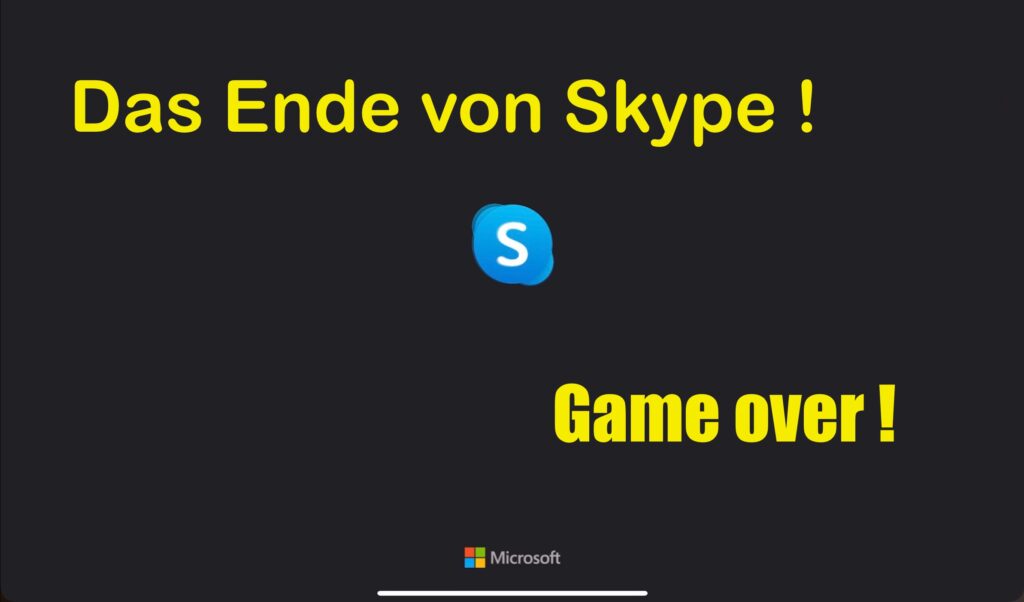 Mehr über den Artikel erfahren Das Ende von Skype – Game over